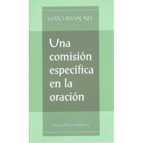 Una Comision Especifica en la Oracion