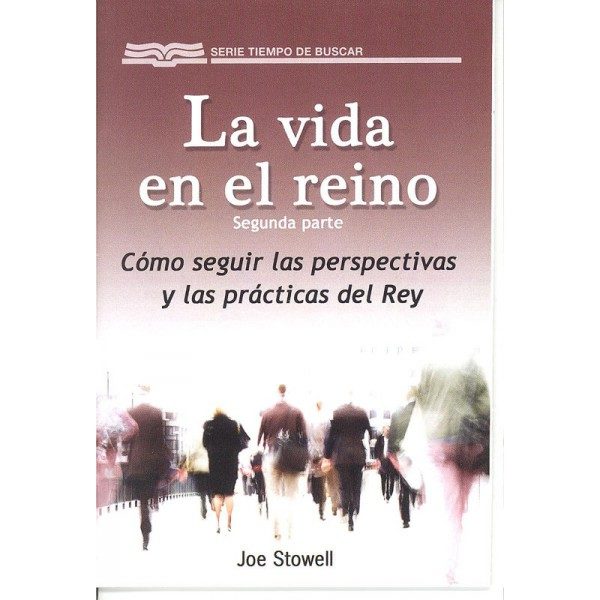 Vida en el Reino, la 2da Parte