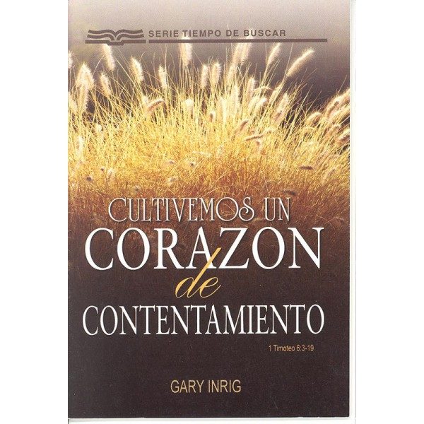 Cultivemos un Corazon de Contentamiento