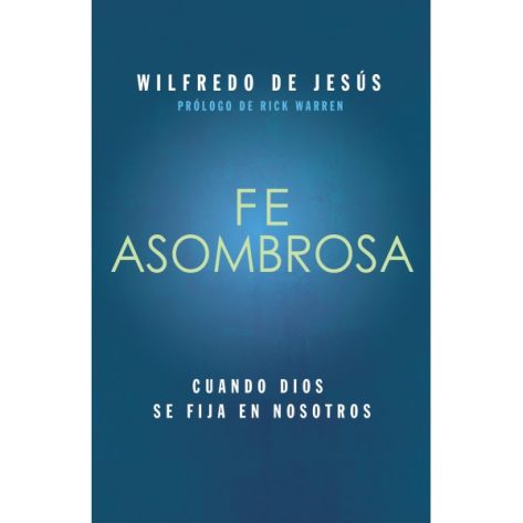 Fe asombrosa