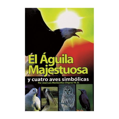 Aguila Majestuosa, El