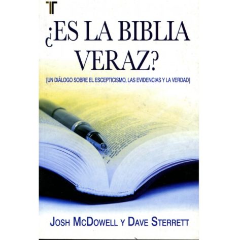 ¿ES LA BIBLIA VERAZ?