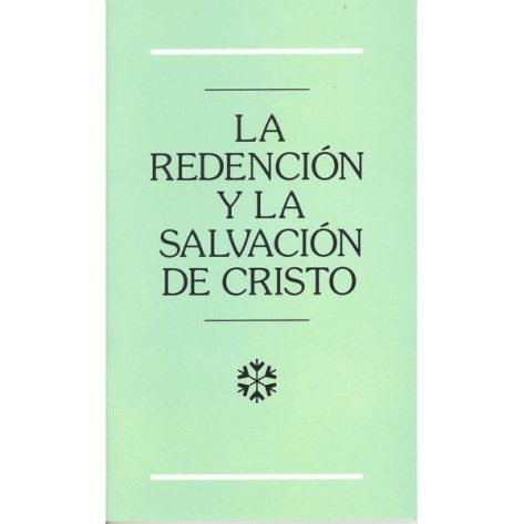Redencion y la Salvacion de Cristo, La
