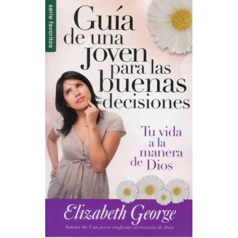 Guia de una joven para las buenas decisiones favoritas nva edicion