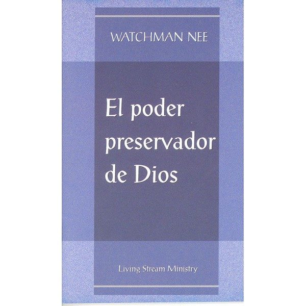 Poder Preservador de Dios, El