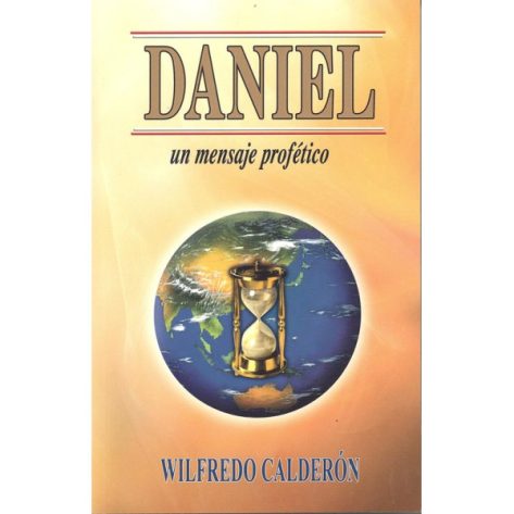 Daniel un Mensaje Profetico/Rustica