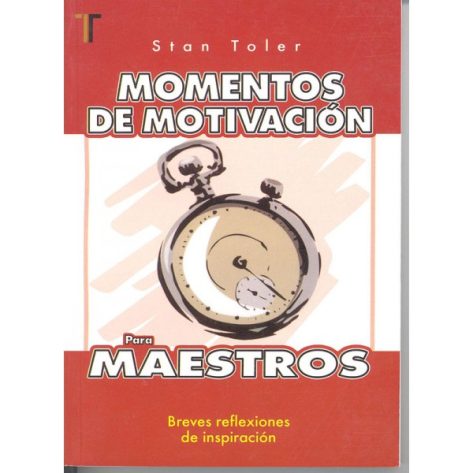 Momentos de Motivacion para Maestros