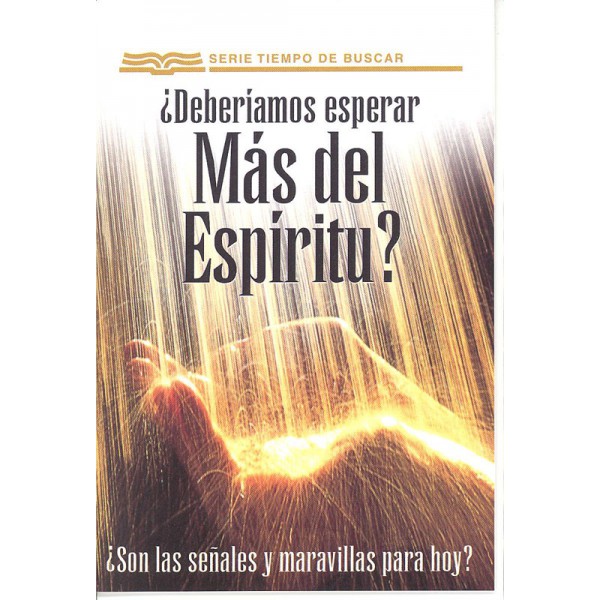 Deberiamos Esperar Mas del Espiritu?