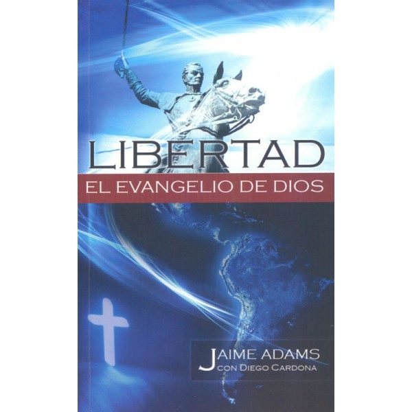 Libertad: Evangelio de Dios