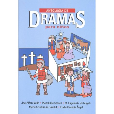 ANTOLOGIA DE DRAMAS P/NINOS