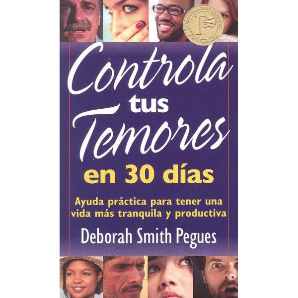 Controla Tus Temores en 30 Dias