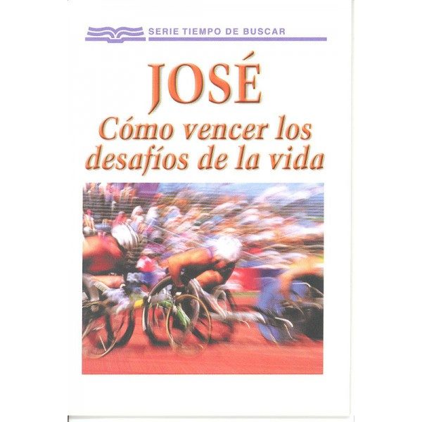 Jose:Como Vencer los Desafios/Vida