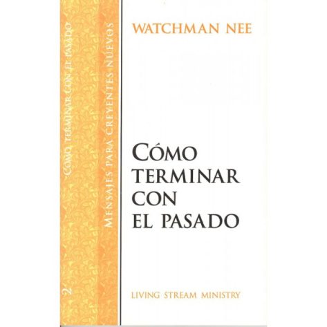 Mensajes Como Terminar con el Pasado