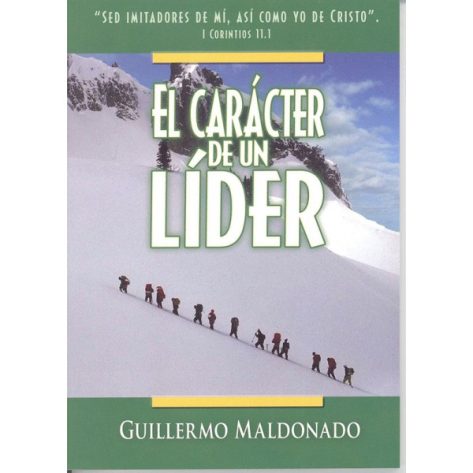 El Caracter de un Lider