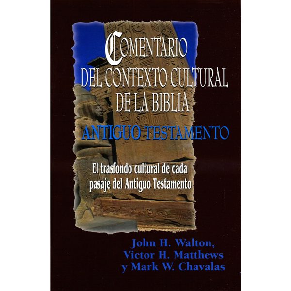 Comentario del contexto cultural de la biblia, Antiguo Testamento