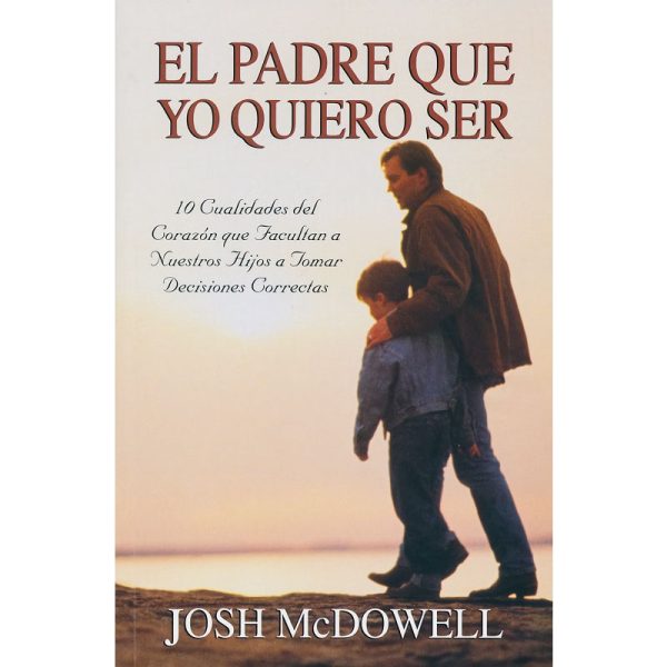 El padre que yo quiero ser