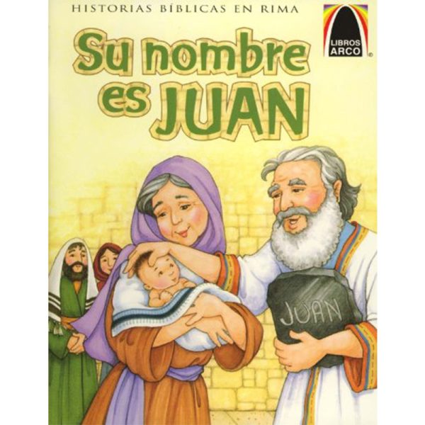 Libros arco: Su nombre es Juan