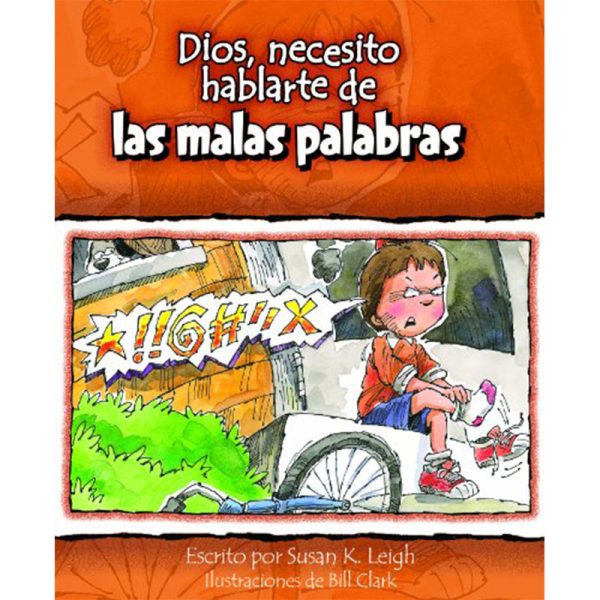 Dios necesito hablarte de las malas palabras