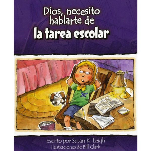 Dios necesito hablarte de la tarea escolar