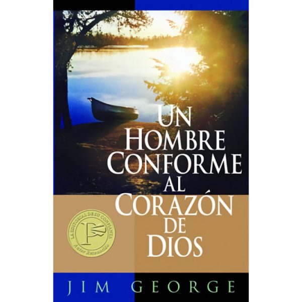 Un hombre conforme al corazón de Dios