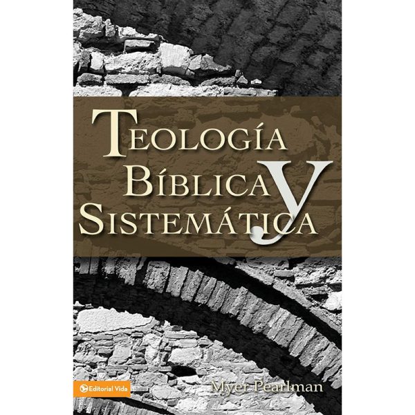 Teología bíblica y sistemática