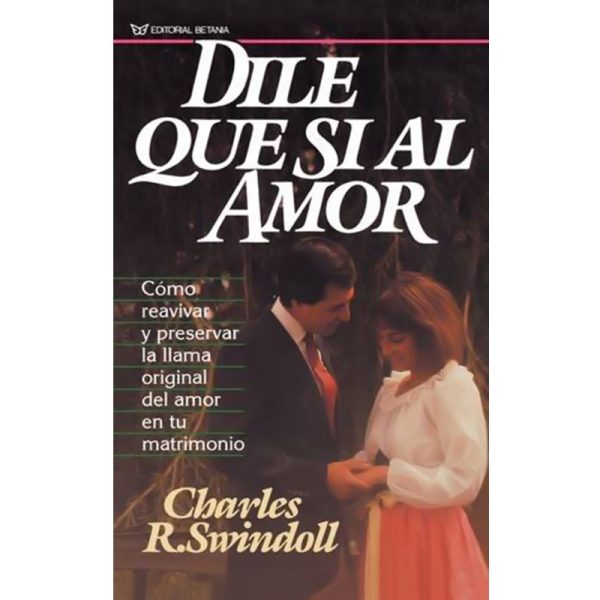 Dile que si al amor