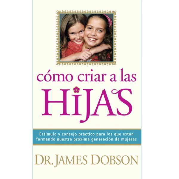 Como criar a las hijas