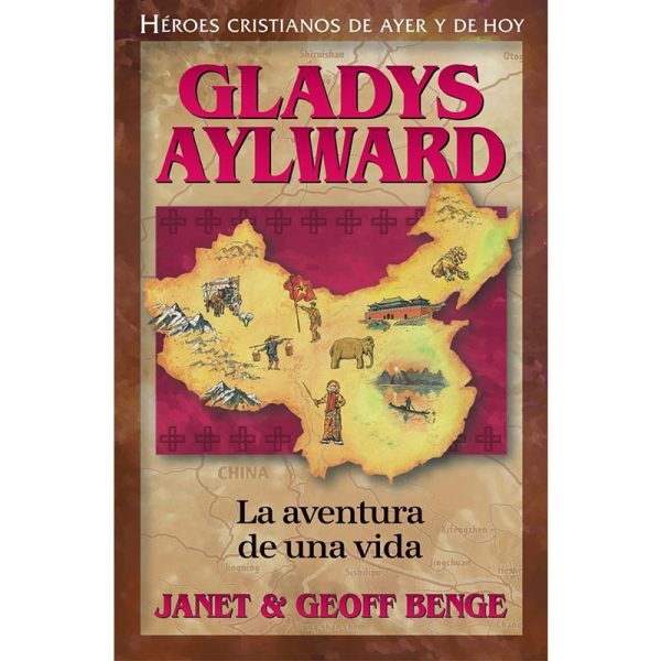 Héroes cristianos: Gladys Aylward, la aventura de una vida