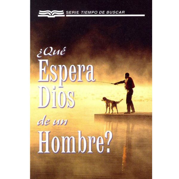 ¿Qué espera Dios de un hombre? - Folleto