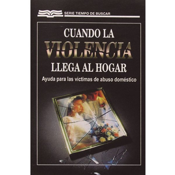 Cuando la violencia llega al hogar: Ayuda para las víctimas de abuso doméstico - Folleto