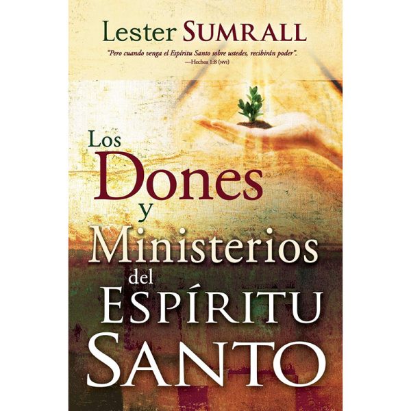 Los dones y ministerios del Espíritu Santo