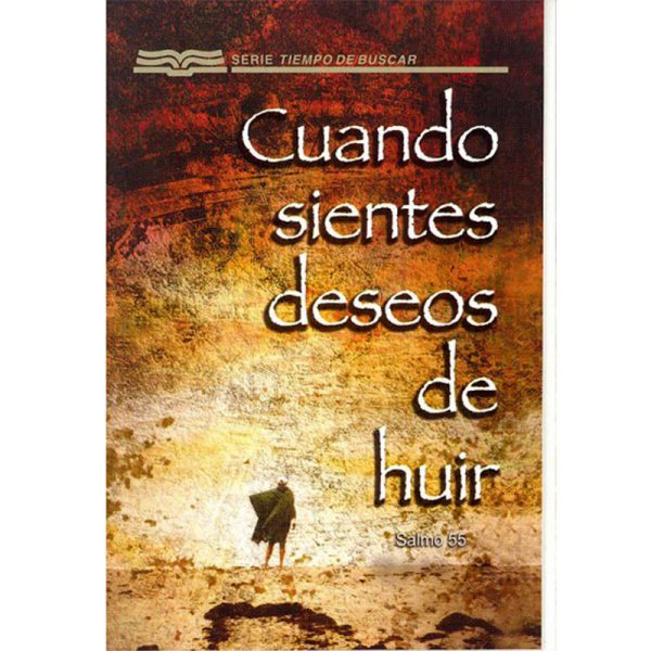 Cuando sientes deseos de huir: Salmo 55 - Folleto