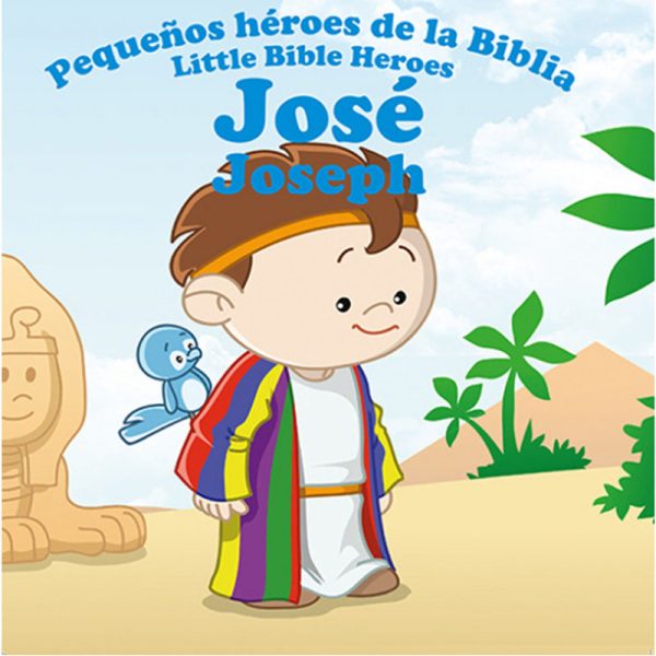 Pequeños héroes de la Biblia: José