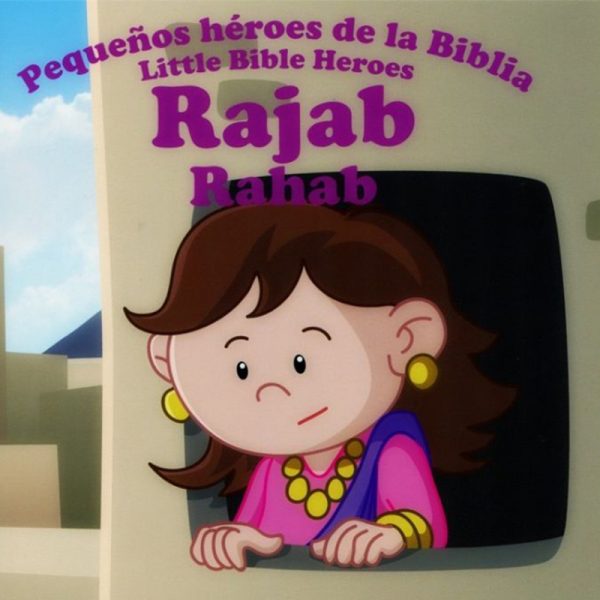 Pequeños héroes de la Biblia: Rajab