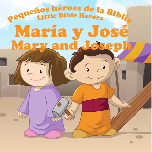 Pequeños héroes de la Biblia: María y José
