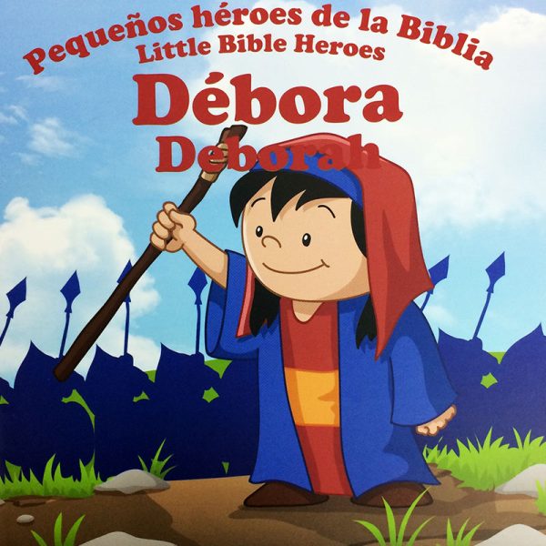 Pequeños héroes de la Biblia: Débora