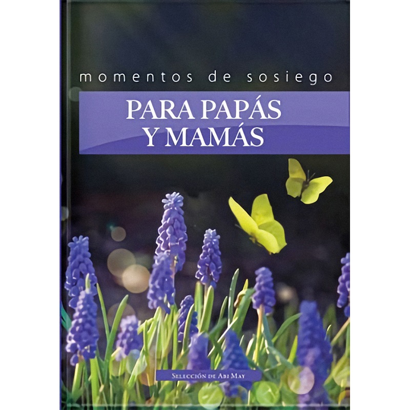 Momentos de sosiego para papás y mamás