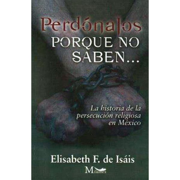 Perdónalos porque no saben