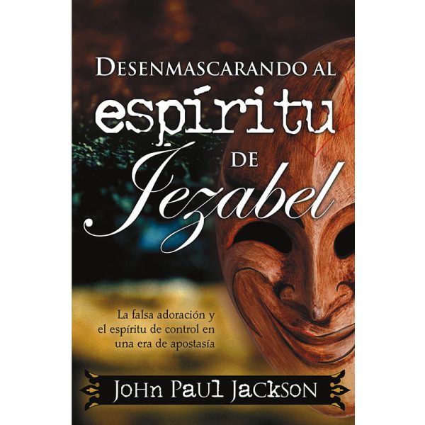 Desenmascarando al espíritu de Jezabel