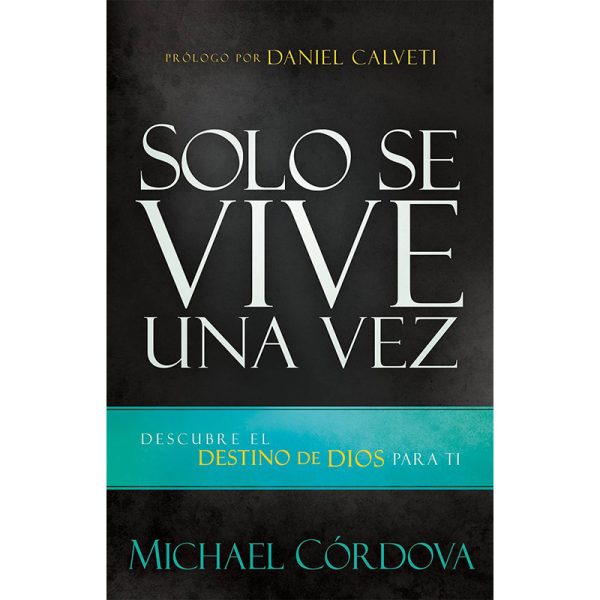 Solo se vive una vez