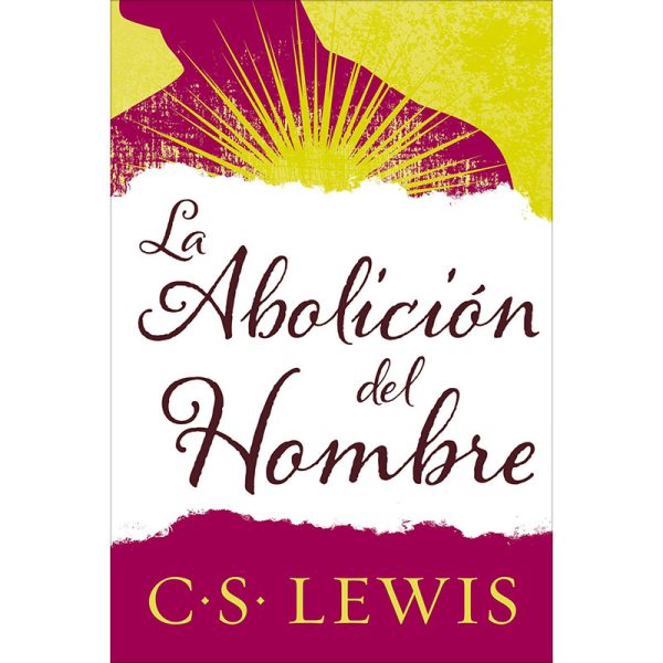 La abolición del hombre