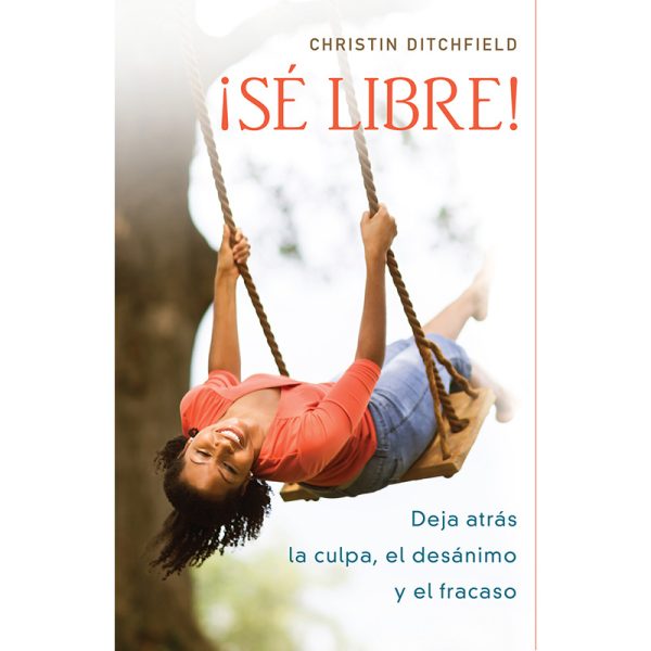 ¡Sé libre!