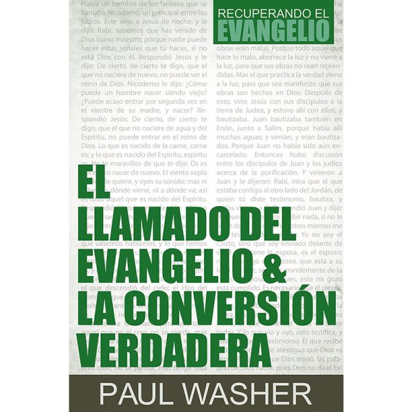 El llamado del evangelio y la conversión verdadera