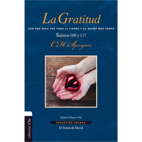 LA GRATITUD - SALMO 100 Y 117