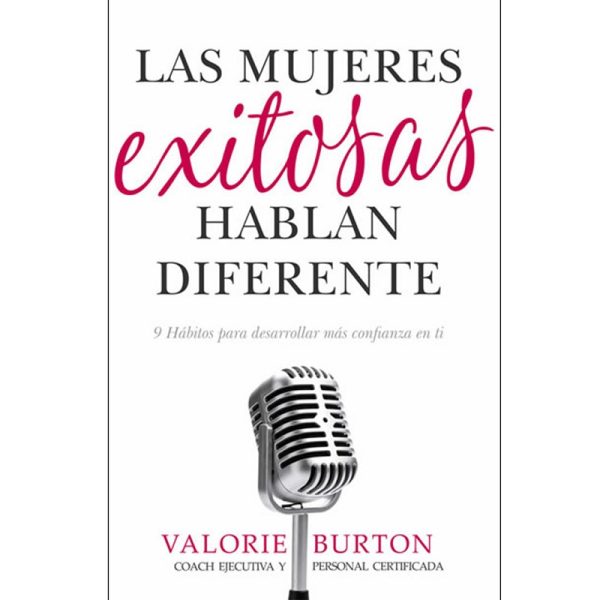 Las mujeres exitosas hablan diferente