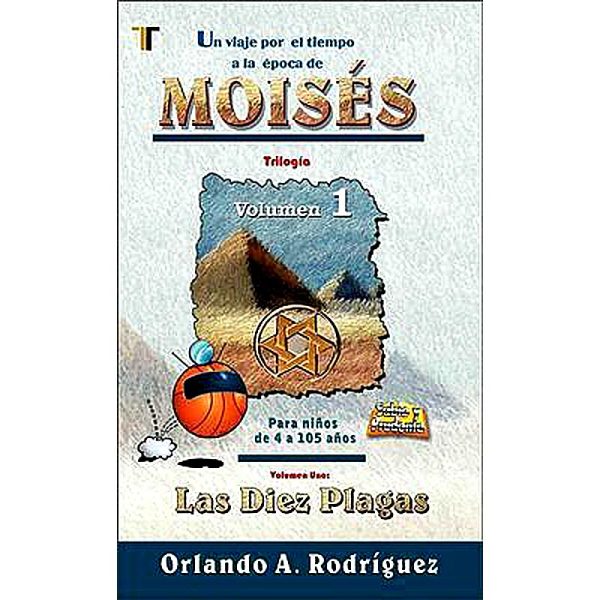 Moisés las 10 plagas