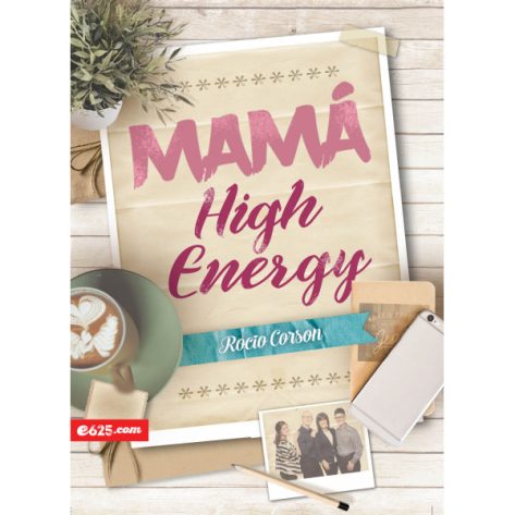 MAMÁ HIGH ENERGY