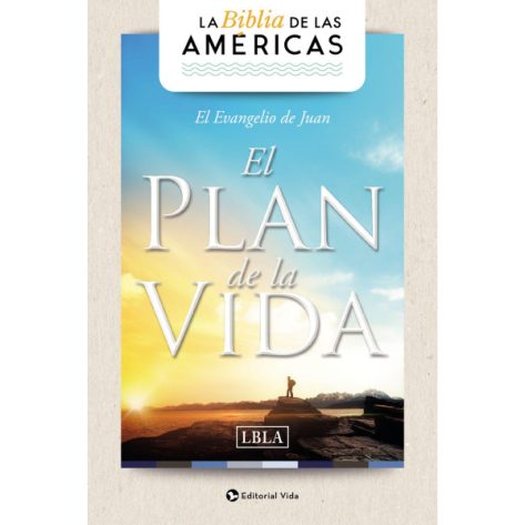 El Evangelio de Juan El Plan de la Vida