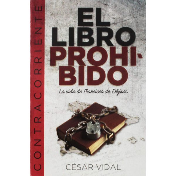 El libro prohibido: La vida de Francisco de Enzinas