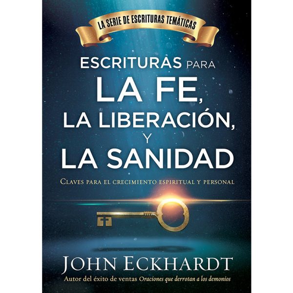 Escrituras para la fe, liberación y sanidad